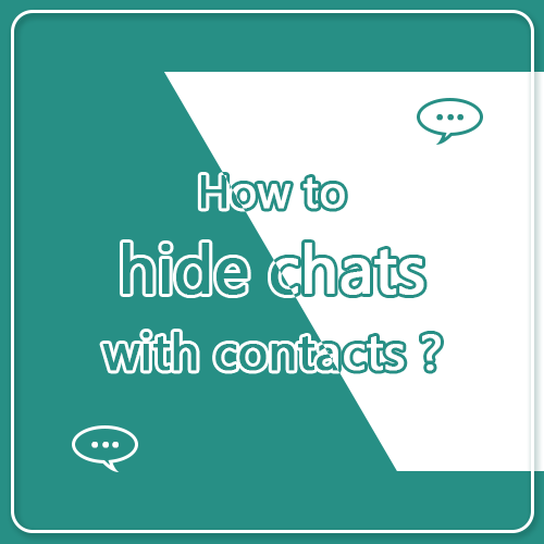 FouadWhatsApp hide chats with contacts